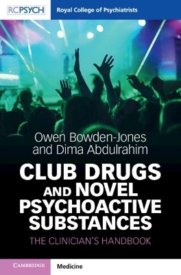 Club Drugs and Novel Psychoactive Substances - Owen Bowden-Jones, Dima Abdulrahim