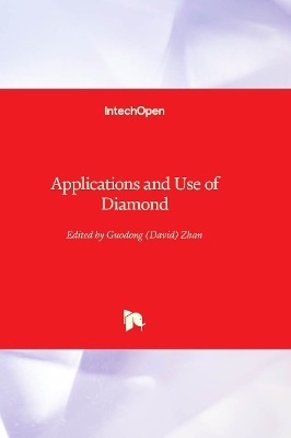 Applications and Use of Diamond - 