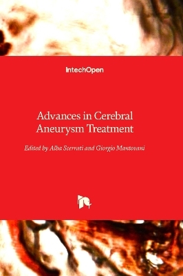 Advances in Cerebral Aneurysm Treatment - 