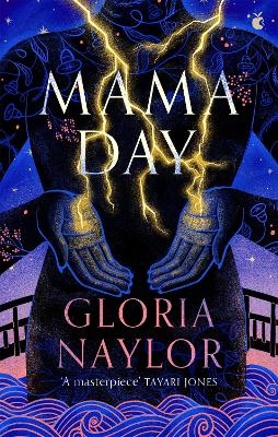 Mama Day - Gloria Naylor