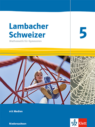 Lambacher Schweizer Mathematik 5. Ausgabe Niedersachsen