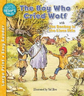 The Boy Who Cried Wolf & The Donkey in the Lion's Skin - Val Biro