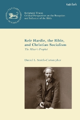 Keir Hardie, the Bible, and Christian Socialism - Professor Daniel L. Smith-Christopher