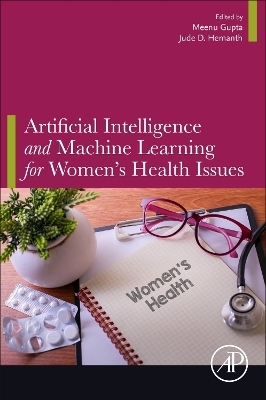 Artificial Intelligence and Machine Learning for Women’s Health Issues - 