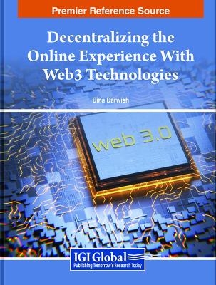 Decentralizing the Online Experience With Web3 Technologies - 