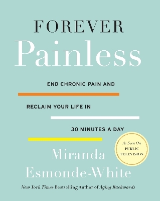 Forever Painless - Miranda Esmonde-White