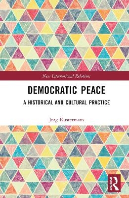 Democratic Peace - Jorg Kustermans
