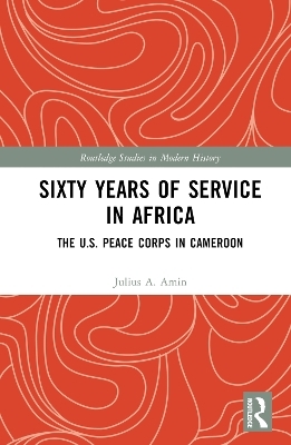 Sixty Years of Service in Africa - Julius A. Amin