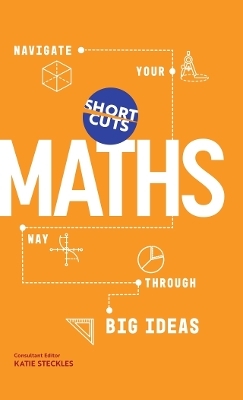 Short Cuts: Maths - Katie Steckles