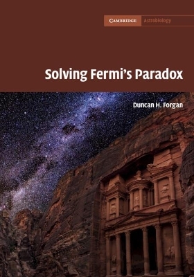 Solving Fermi's Paradox - Duncan H. Forgan