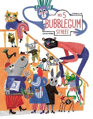 No. 5 Bubblegum Street - Mikolaj Pa