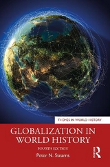 Globalization in World History - Stearns, Peter N.