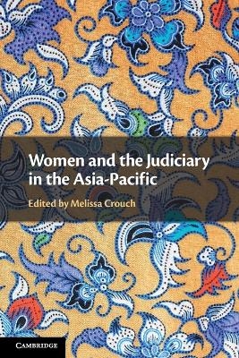 Women and the Judiciary in the Asia-Pacific - 