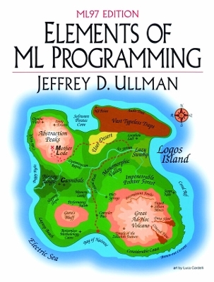 Elements of ML Programming, ML97 Edition - Jeffrey D. Ullman