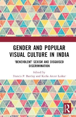 Gender and Popular Visual Culture in India - 