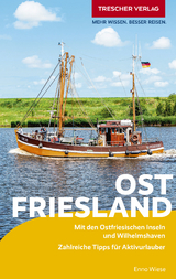 TRESCHER Reiseführer Ostfriesland - Enno Wiese