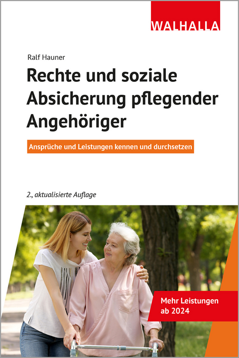 Rechte und soziale Absicherung pflegender Angehöriger - Ralf Hauner