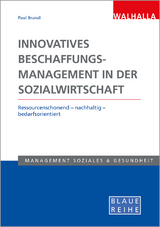 Innovatives Beschaffungsmanagement in der Sozialwirtschaft - 