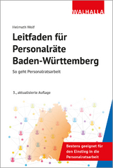 Leitfaden für Personalräte Baden-Württemberg - Wolf, Helmuth