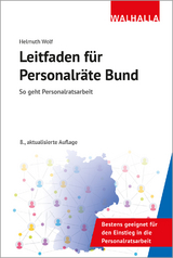 Leitfaden für Personalräte Bund - Helmuth Wolf