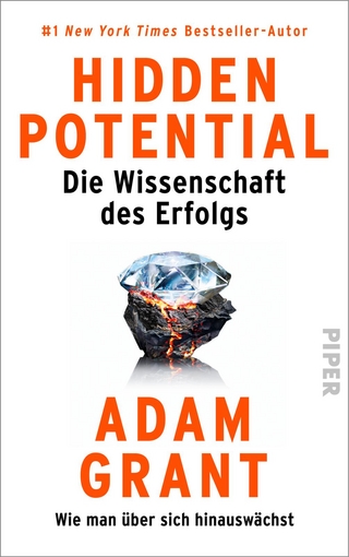 Hidden Potential – Die Wissenschaft des Erfolgs - Adam Grant