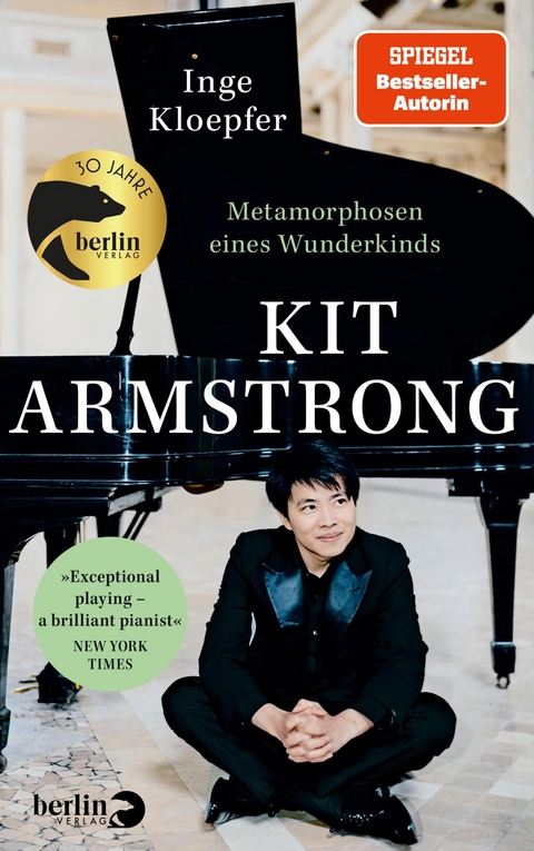 Kit Armstrong – Metamorphosen eines Wunderkinds - Inge Kloepfer