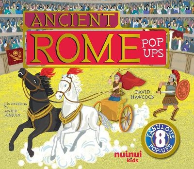 Ancient Rome Pop-Ups - David Hawcock, Javier Joaquin