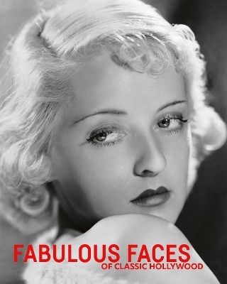 Fabulous Faces of Classic Hollywood - Robert Dance, Simon Crocker