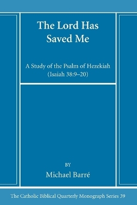 The Lord Has Saved Me - Michael Ss Barr�