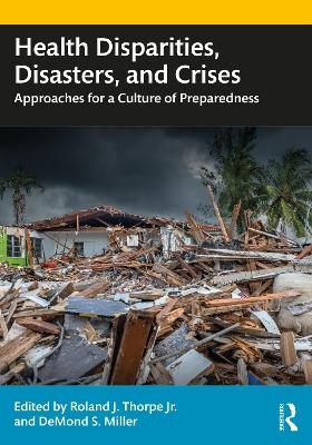Health Disparities, Disasters, and Crises - 