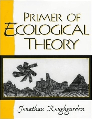 Primer of Ecological Theory - Joan Roughgarden