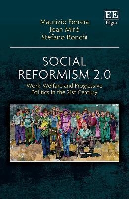 Social Reformism 2.0 - Maurizio Ferrera, Joan Miró, Stefano Ronchi