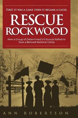 Rescue Rockwood - Ann Robertson