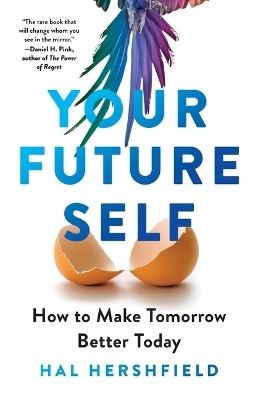 Your Future Self - Hal Hershfield