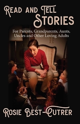 Read and Tell Stories - Rosie Cutrer