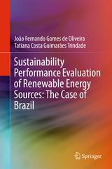 Sustainability Performance Evaluation of Renewable Energy Sources: The Case of Brazil - João Fernando Gomes de Oliveira, Tatiana Costa Guimarães Trindade