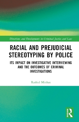 Racial and Prejudicial Stereotyping by Police - RASHID MINHAS