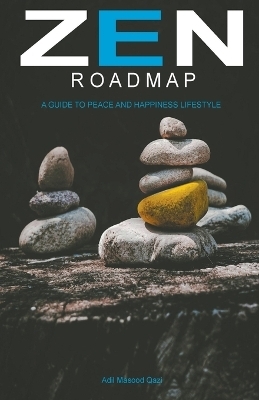 Zen Roadmap - Adil Masood Qazi, Aimen Eman