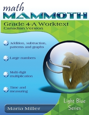 Math Mammoth Grade 4-A Worktext, Canadian Version - Maria Miller
