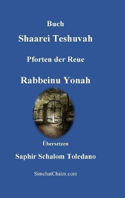 Buch Shaarei Teshuvah - Pforten der Reue - Rabbeinu Yonah