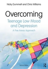 Overcoming Teenage Low Mood and Depression - Dummett, Nicky; Williams, Chris