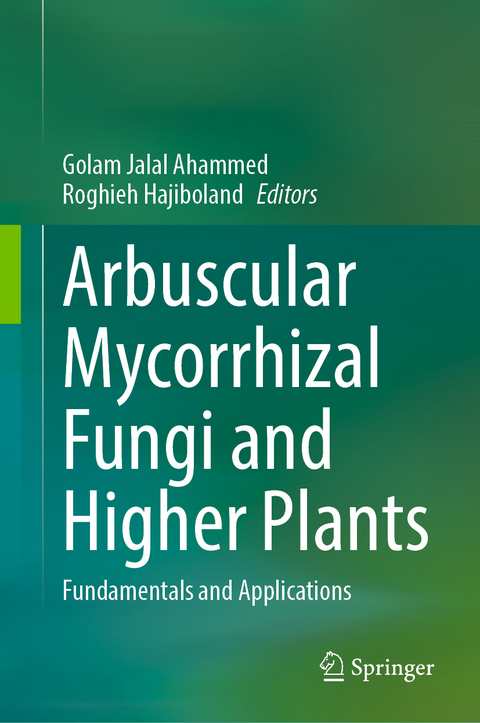 Arbuscular Mycorrhizal Fungi and Higher Plants - 