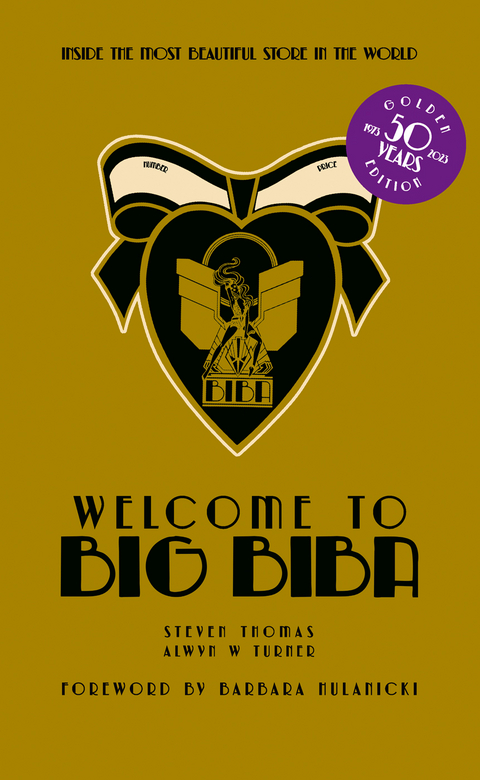 Welcome to Big Biba - Alwyn W. Turner, Steven Thomas