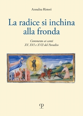 La Radice Si Inchina Alla Fronda - Annalisa Ristori