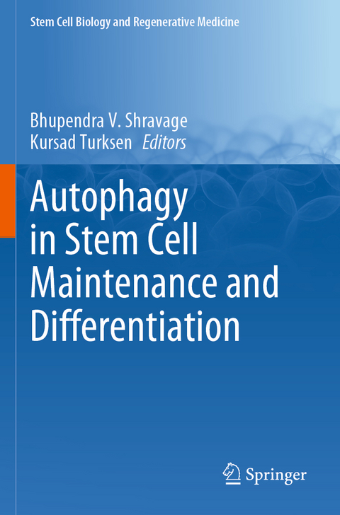 Autophagy in Stem Cell Maintenance and Differentiation - 