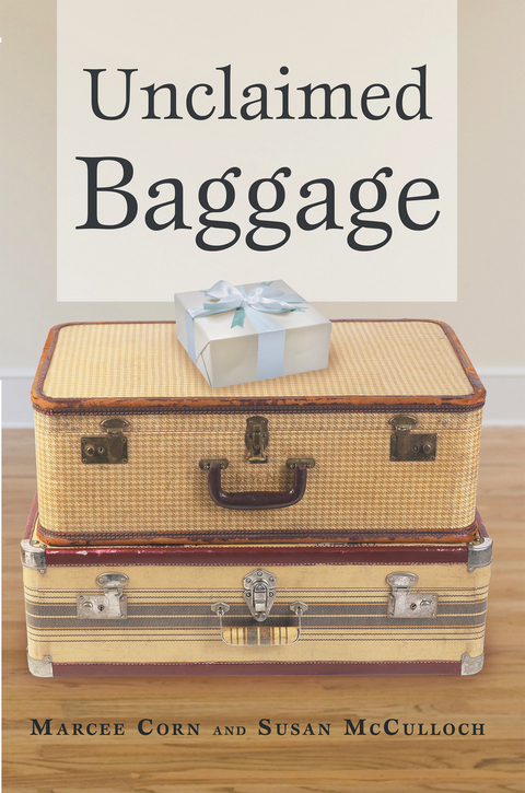 Unclaimed Baggage -  Marcee Corn,  Susan McCulloch