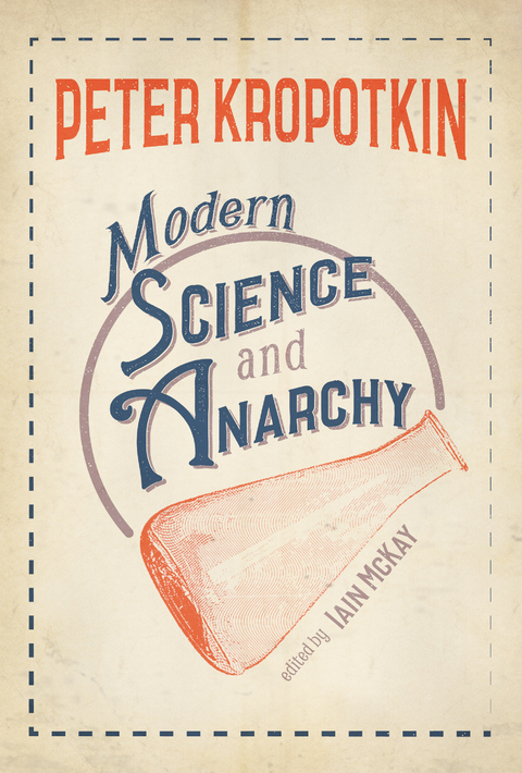 Modern Science and Anarchy - Peter Kropotkin