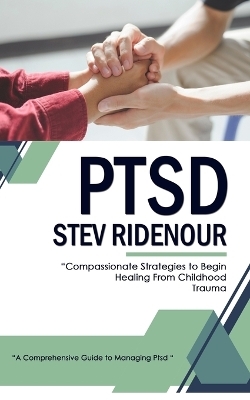 Ptsd - Steve Ridenour