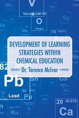 Development of Learning Strategies Within Chemical Education -  Dr. Terence McIvor