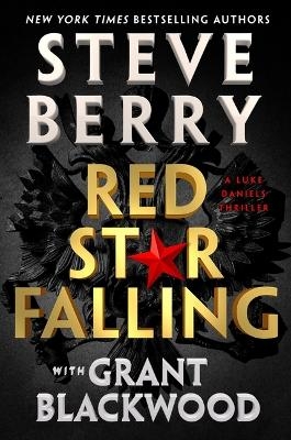 Red Star Falling - Steve Berry, Grant Blackwood